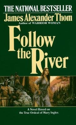 Follow the River (Turtleback School & Library Binding Edition), Thom, James Alex