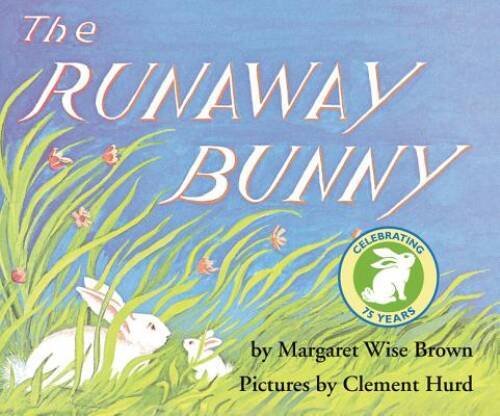 The Runaway Bunny - Hardcover By Brown, Margaret Wise - VERY GOOD