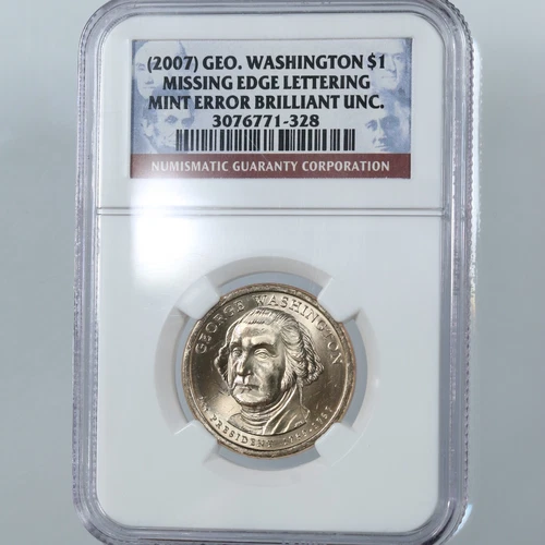 2007 George Washington $1 NGC Certified Missing Edge Lettering Mint Error BU