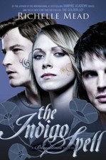 The Indigo Spell (Bloodlines, Book 3) By Richelle Mead