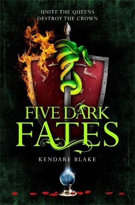 Five Dark Fates (Three Dark Crowns) by Blake, Kendare 1509899138 FREE Shipping
