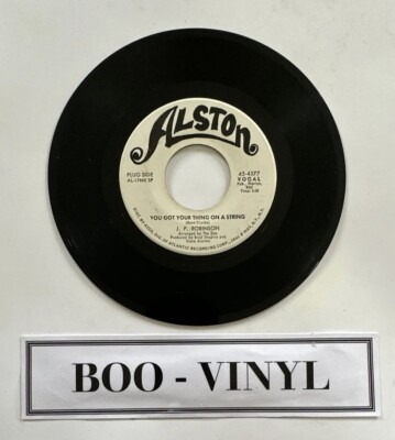 J.P. ROBINSON: you got your thing on a string 7  Promo Northern Soul Alston VG+