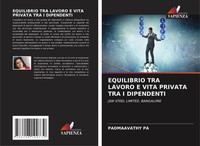 Equilibrio TRA Lavoro E Vita Privata TRA I Dipendenti Padmaavathy Pa Taschenbuch