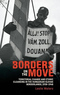 Borders on the Move | Leslie Waters | englisch