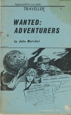 Wanted:  Adventurers (Approved for use with Traveller)