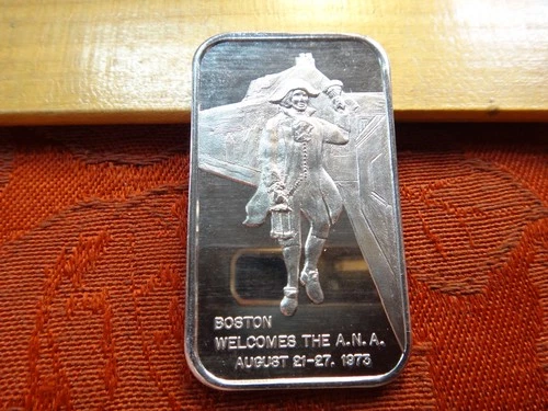 1973 Boston ANA 82nd Convention 1 Oz .999 Silver Bullion Bar - No Reserve