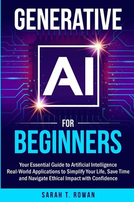 Generative AI for Beginners Sarah T. Rowan Taschenbuch Englisch 2025