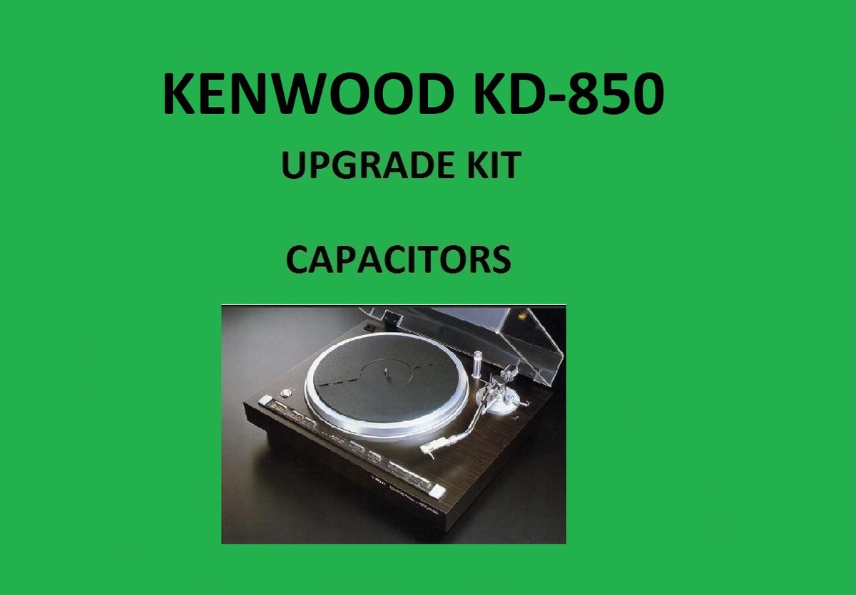 Turntable KENWOOD KD-850 Repair KIT - all capacitors | eBay