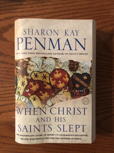 When Christ and His Saints Slept: A Novel by Sharon Kay Penman-Paperback