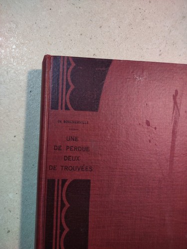 Une de perdue, deux de trouvées, par Georges de Boucherville Boucherville,... - Bild 2 von 12