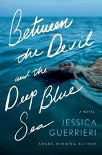 Between the Devil and the Deep Blue Sea - 9781400345953
