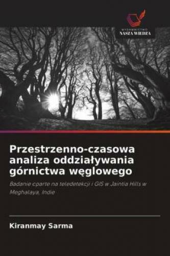 Thumbnail - Przestrzenno-czasowa Analiza Oddzialywania Górnictwa Weglowego Badanie