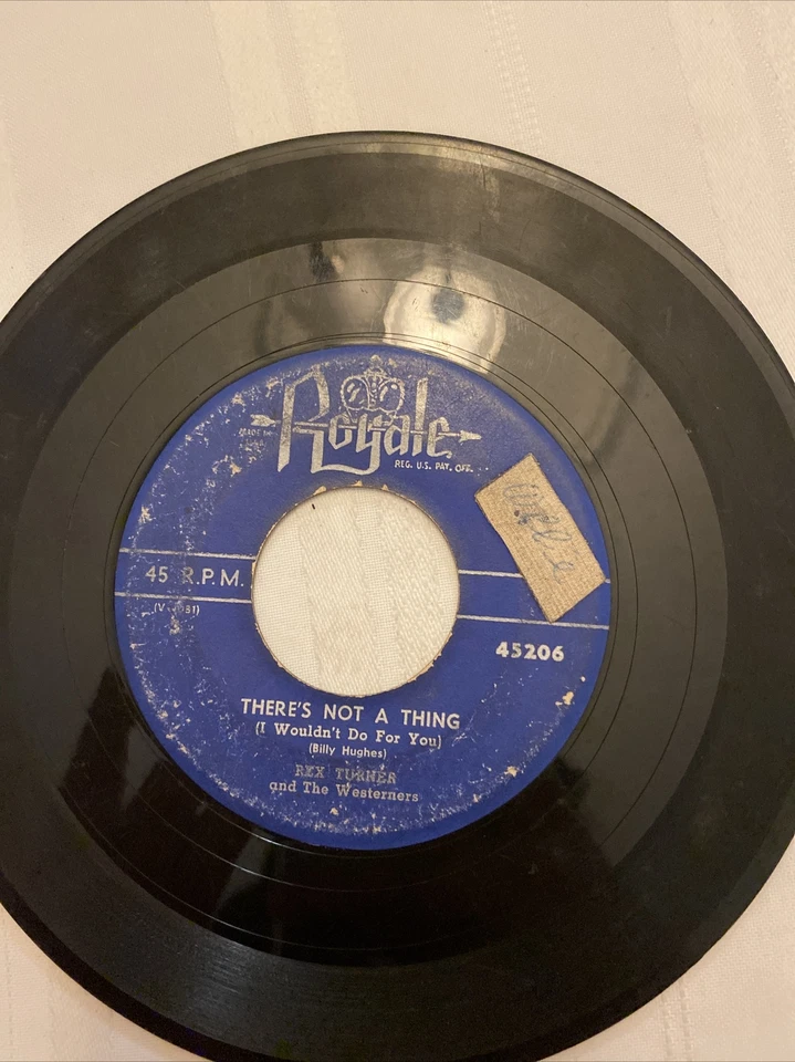 REX TURNER There's Not A Thing/Don't Rob Another Man's Castle VARSITY 45 Rpm - Image 2 of 2