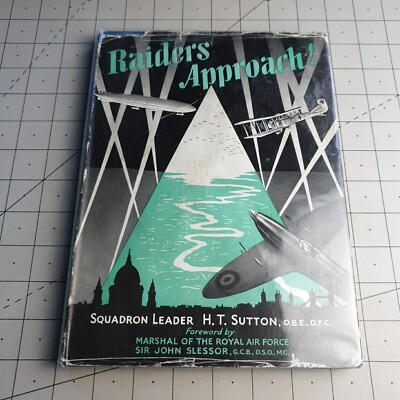 Raiders Approach! HT Sutton 1956 Hardback Book