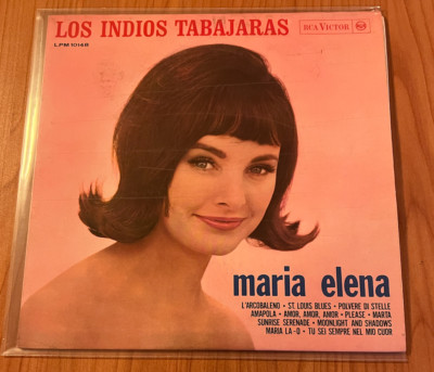 LP Los Indios Tabajaras Maria Elena RCA VICTOR LPM 10148 VG/VG+ Italy 1964 GRB