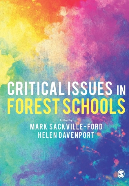 Critical Issues in Forest Schools (Paperback Book)