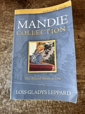 The Mandie Collection, Vol 1: Five Beloved Novels In One By Lois Gladys Leppard