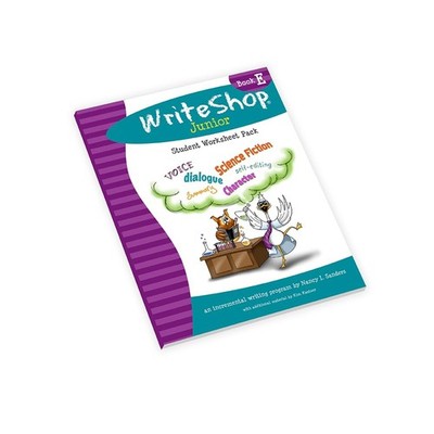 WriteShop Junior Book E Student Worksheet Pack [Paperback] Nancy I. Sanders ...