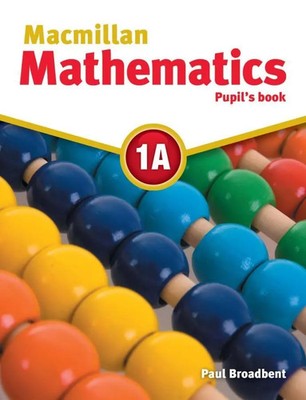 Macmillan Mathematics 1A | Pupils Book with CD-ROM, Macmillan Maths | Broadbent