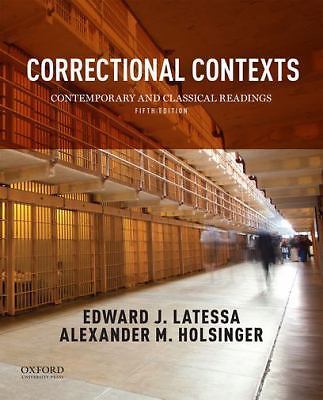 Correctional Contexts : Contemporary and Classical Readings by Alexander...