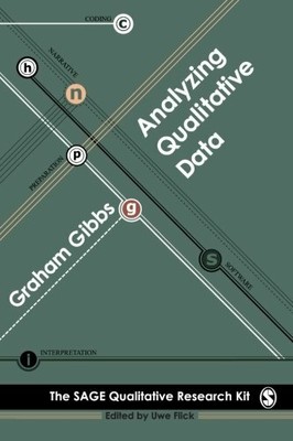 Analyzing Qualitative Data (Qualitative Research Kit) by Graham Gibbs 0761949801