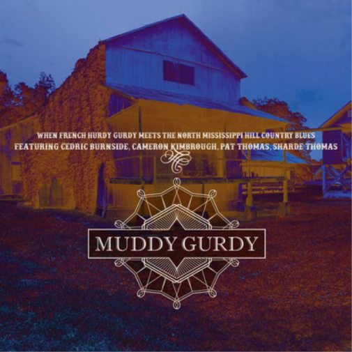Muddy Gurdy Muddy Gurdy (CD) Album