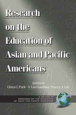 Research on the Education of Asian and Pacific Americans by Clara C. Park (Engli