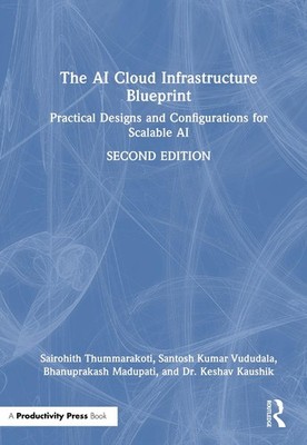 The AI Cloud Infrastructure Blueprint: Practical Designs and Configurations for