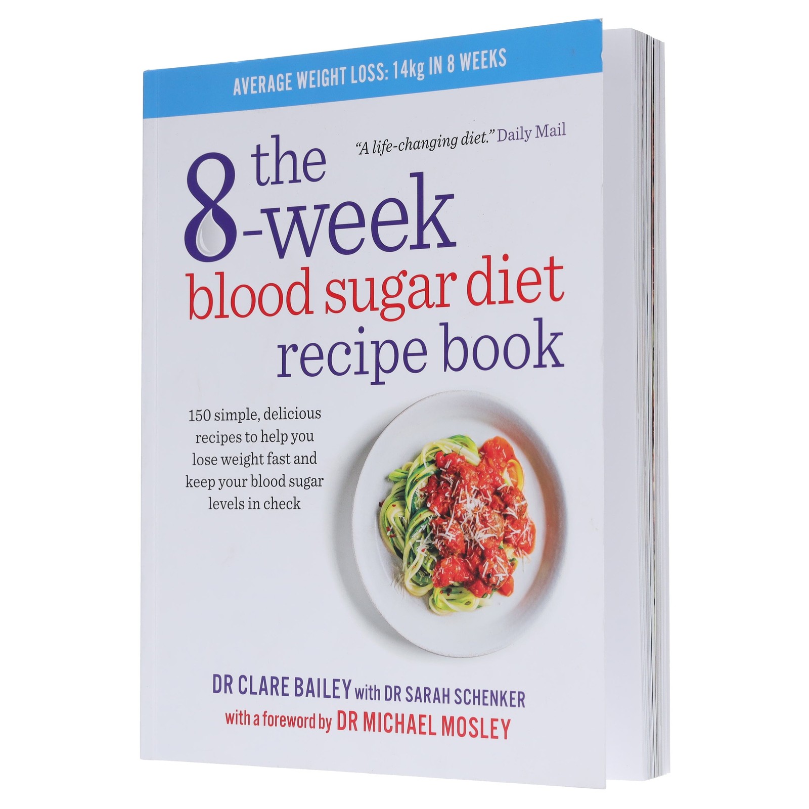 The 8-Week Blood Sugar Diet Recipe Book by Dr Clare Bailey - Non Fiction - PB