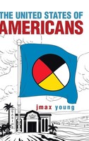 The United States Of Americans | Jmax Young | Buch | Gebunden | Englisch | 2019