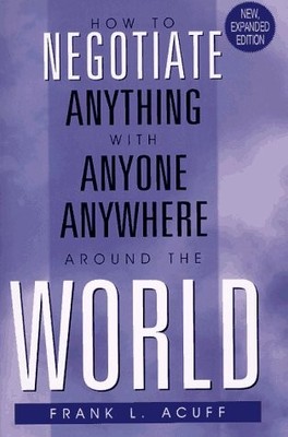 How to Negotiate Anything With Anyone, Anywhere Around the World - paperback...