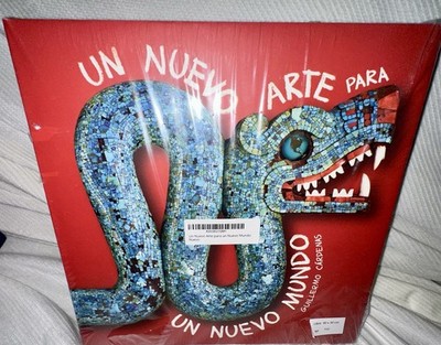 Un Nuevo Arte para un Nuevo Mundo - Spanish Version-Premium Edition
