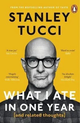 What I Ate in One Year | (and related thoughts) | Stanley Tucci | Taschenbuch