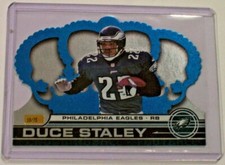 2001 Crown Royale Platinum Blue Parallel Duce Staley /99 Philadelphia Eagles