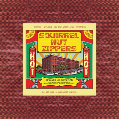 Squirrel Nut Zippers Hot (Vinyl)