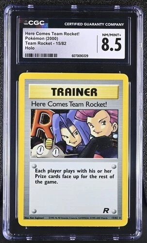 Here Comes Team Rocket! 15/82 Holo Rare - Team Rocket CGC 8.5 NM/Mint+