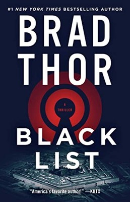 Black List : A Thriller by Brad Thor (2022, Trade Paperback)