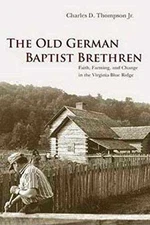 The Old German Baptist - Paperback, by Charles D. Thompson - Acceptable