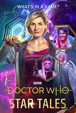 Doctor Who: Star Tales By Steve Cole, Paul Magrs, Jenny T Colgan