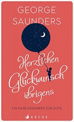 Tim Jung George Sau Herzlichen Glückwunsch übrigens: Ein  (Hardback) (UK IMPORT)