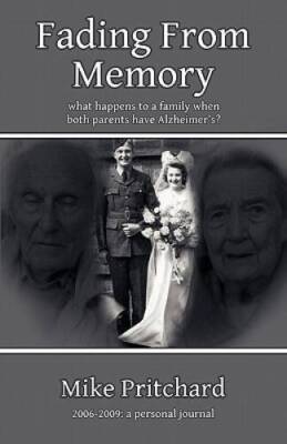 Fading From Memory: what happens to a family when both parents have Alzhe - GOOD