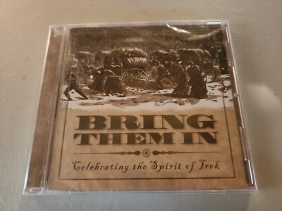 Bring Them In: Celebrating the Spirit of Trek by Various Artists (CD, 2003)