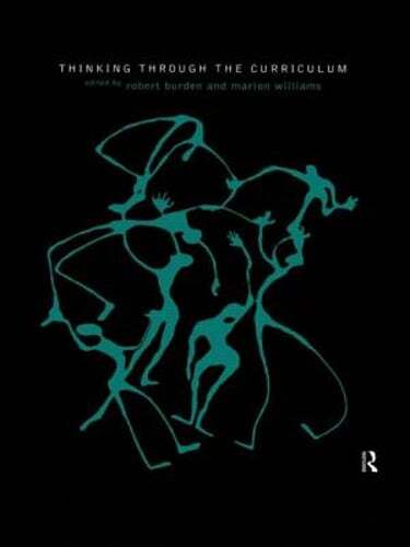 Thinking Through the Curriculum by Robert Burden: New