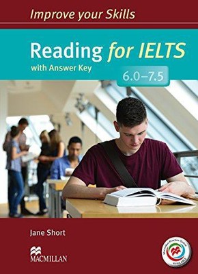 Verbessern Sie Ihre Fähigkeiten: Lesen für IELTS 6.0-7.5 Schülerbuch... - Jane Short