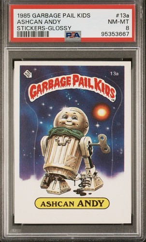 1985 Garbage Pail Kids Ashcan Andy 13a GLOSSY PSA 8 OS1 GPK Series 1 R2D2 Pop 64