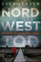 Nordwesttod | Svea Jensen | Taschenbuch | Ein Fall FüR Die Soko St. Peter-Ording