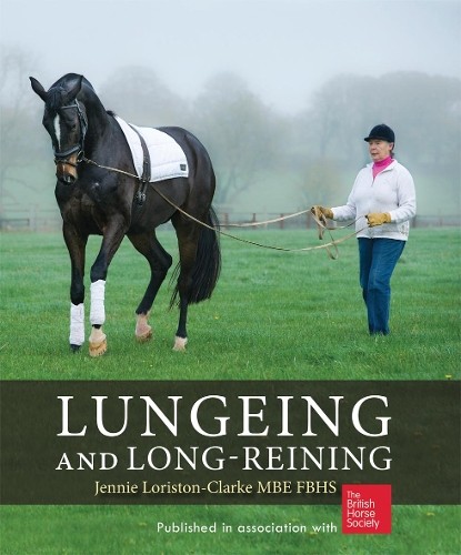 Lungeing and Long-Reining by Jennie Loriston Clarke, Jo Winfield - 9781872119533