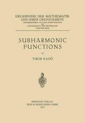 Subharmonic Functions by Tibor Rad? (German) Paperback Book