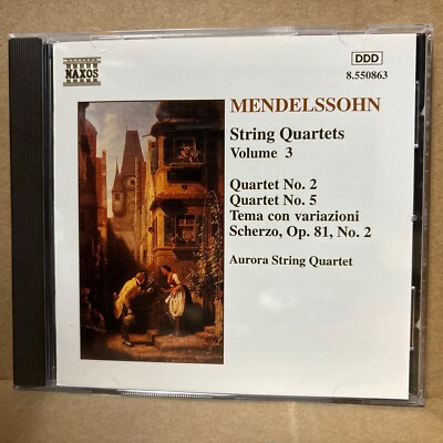 Mendelssohn: String Quartets Volume 3-Aurora String Quartet, Naxos