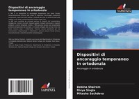 Debina Shairem (U. A.) | Dispositivi Di Ancoraggio Temporaneo In Ortodonzia